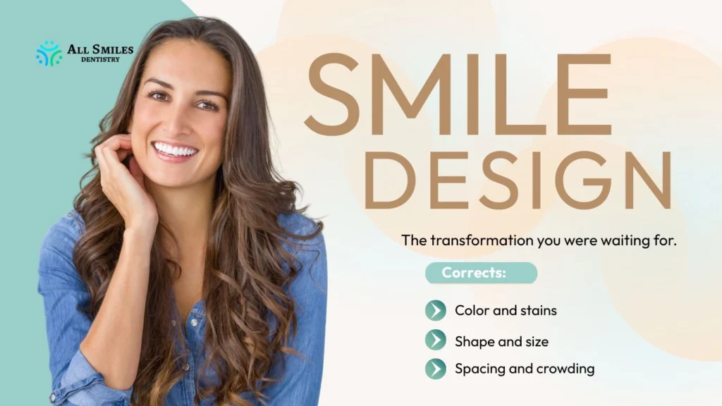 Smile Design: A Brighter, More Confident Smile Starts Here